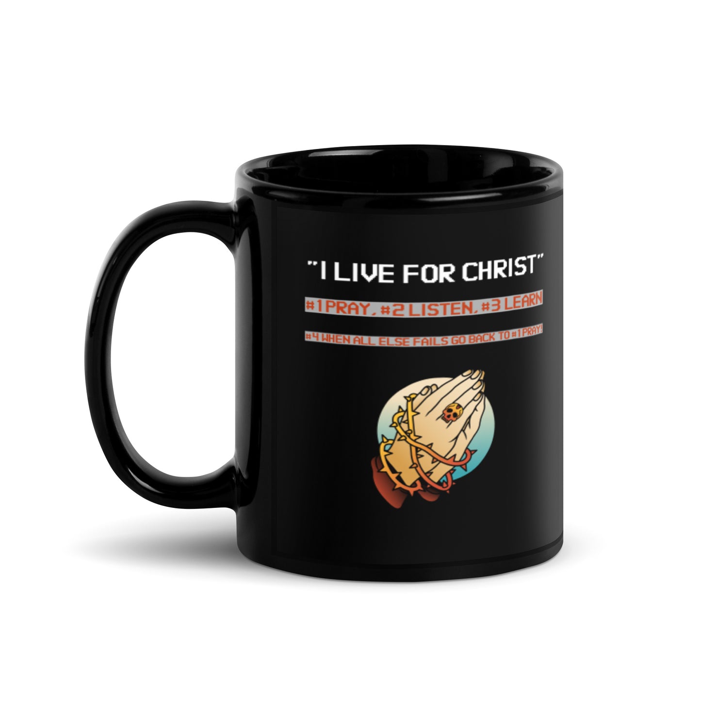 I Live For Christ Black Glossy Mug