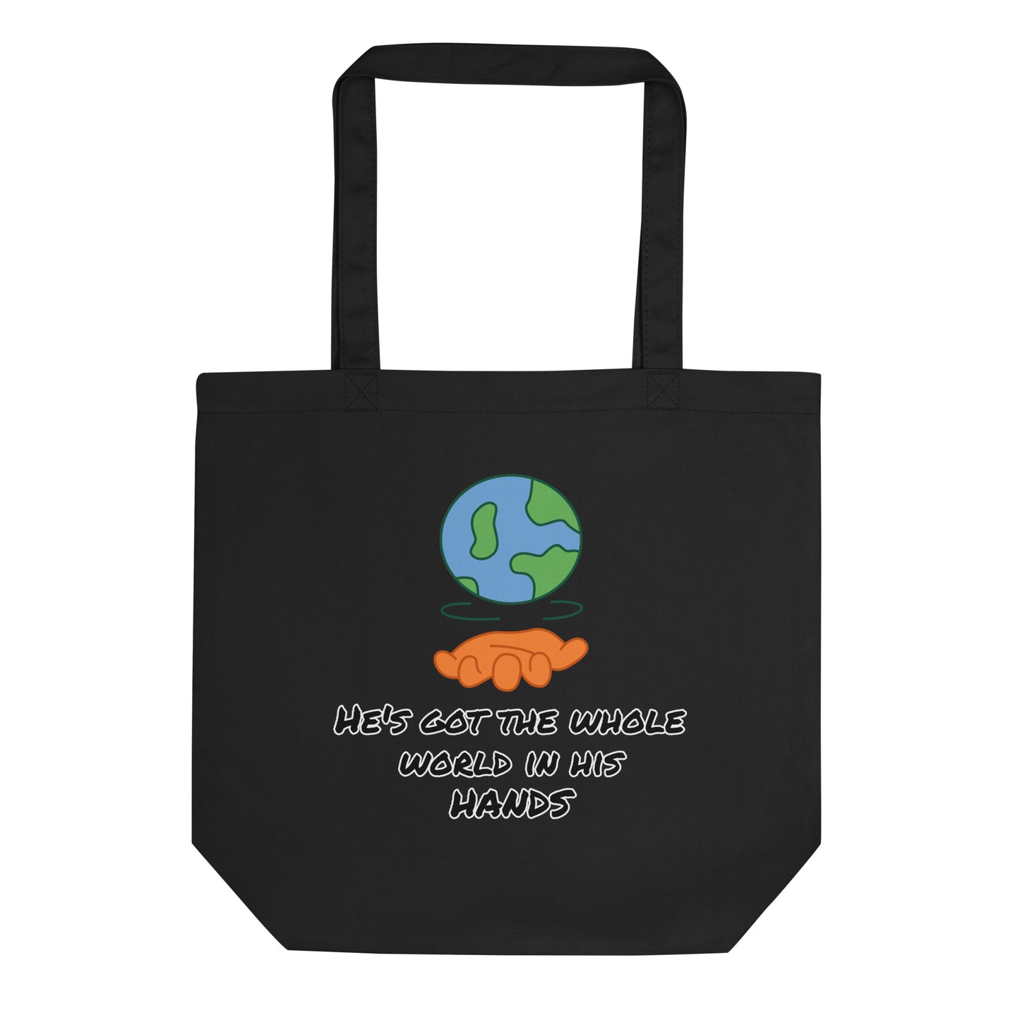 He's Got The Whole World In His Hands Eco Tote Bag