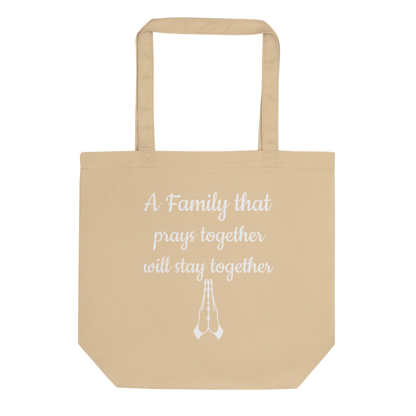 A Family That Prays Together Eco Tote Bag
