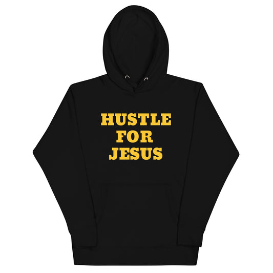Hustle For Jesus Unisex Hoodie