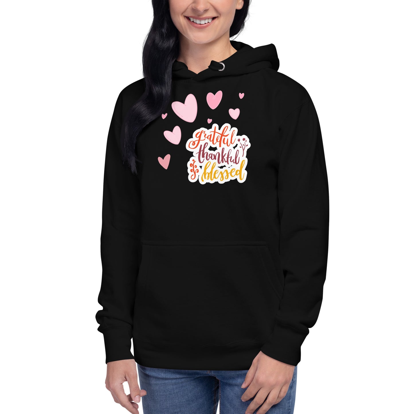 Grateful, Thankful And Blessed Unisex Hoodie