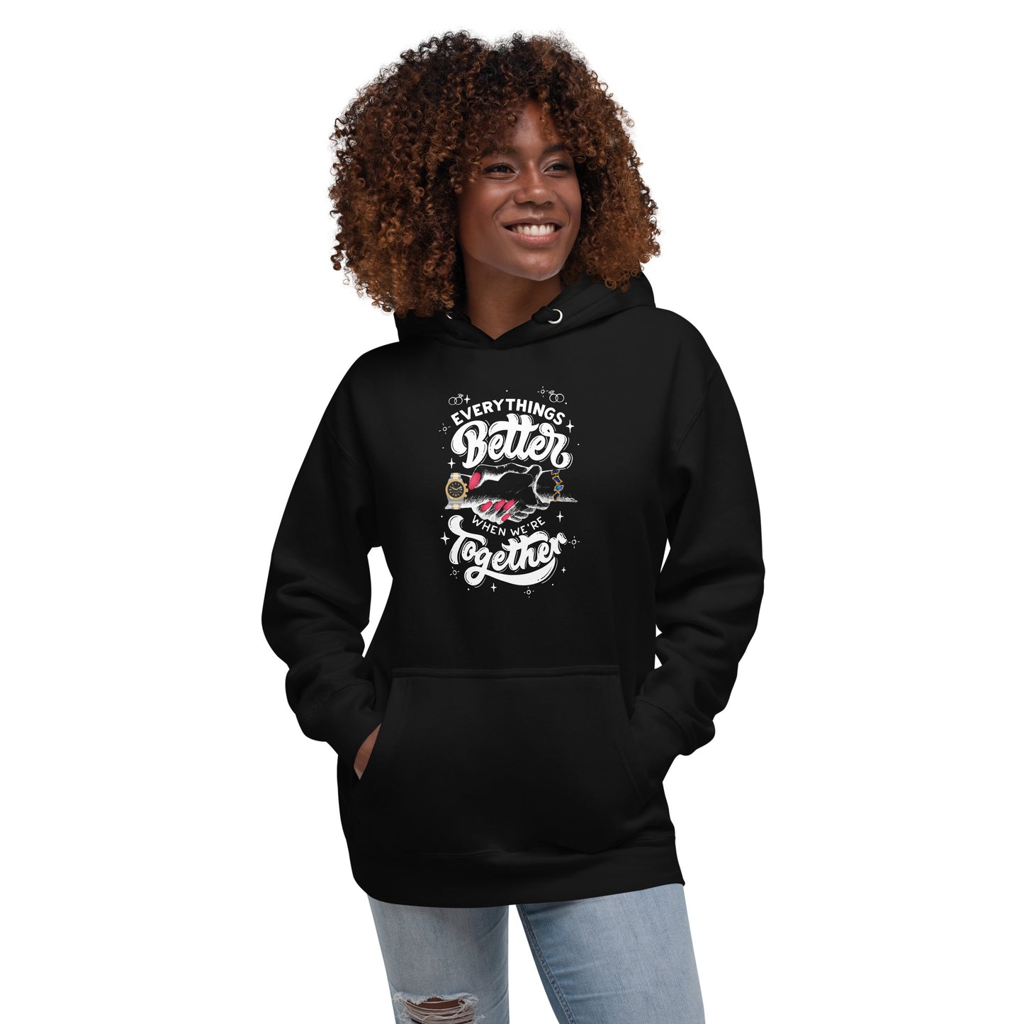 Everythings Better When We're Together Unisex Hoodie, Couple's Clothing, Relationship Clothing, Black Hoodies, Designer Hoodies, Marriage Apparel