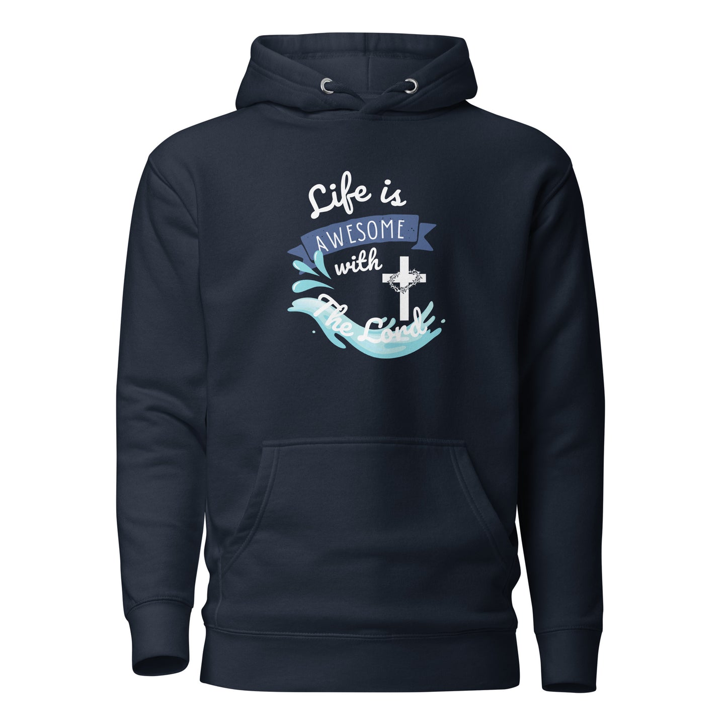 Life Is Awesome With The Lord Unisex Hoodie