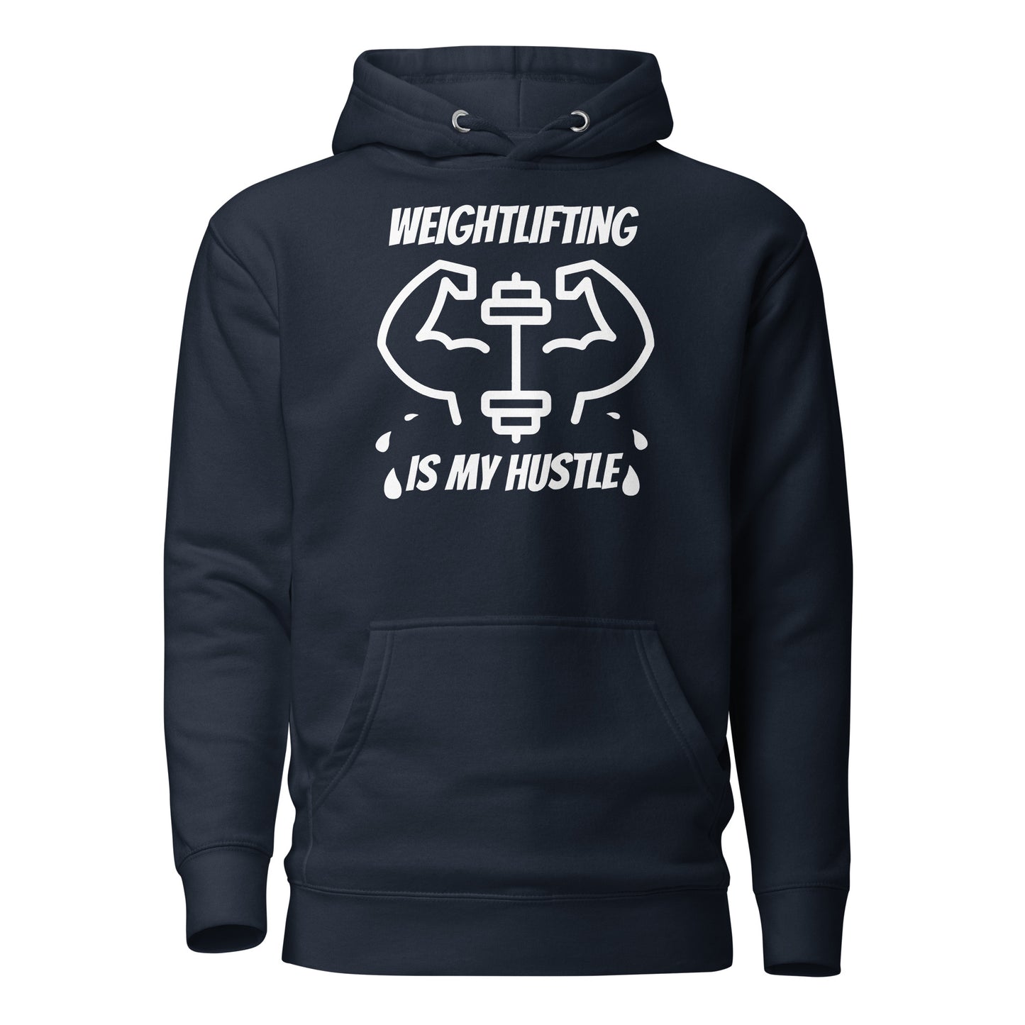 Weightlifting Is My Hustle Unisex Hoodie, Weightlifter Gifts, Weightlifter Addict