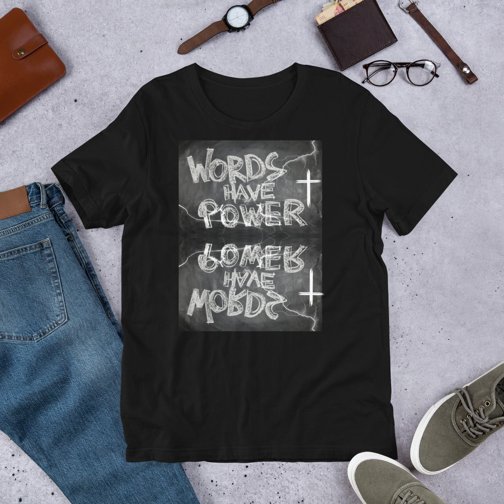 Words Have Power Unisex T-Shirt