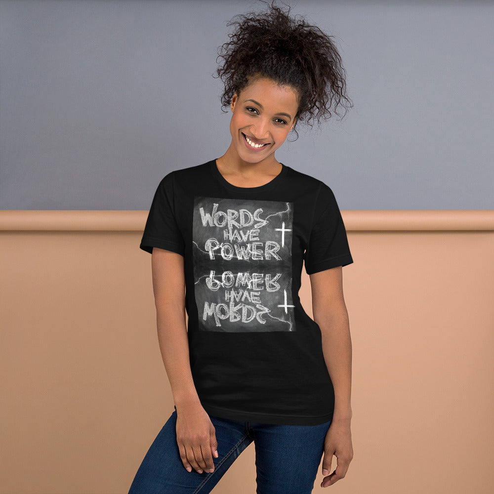 Words Have Power Unisex T-Shirt