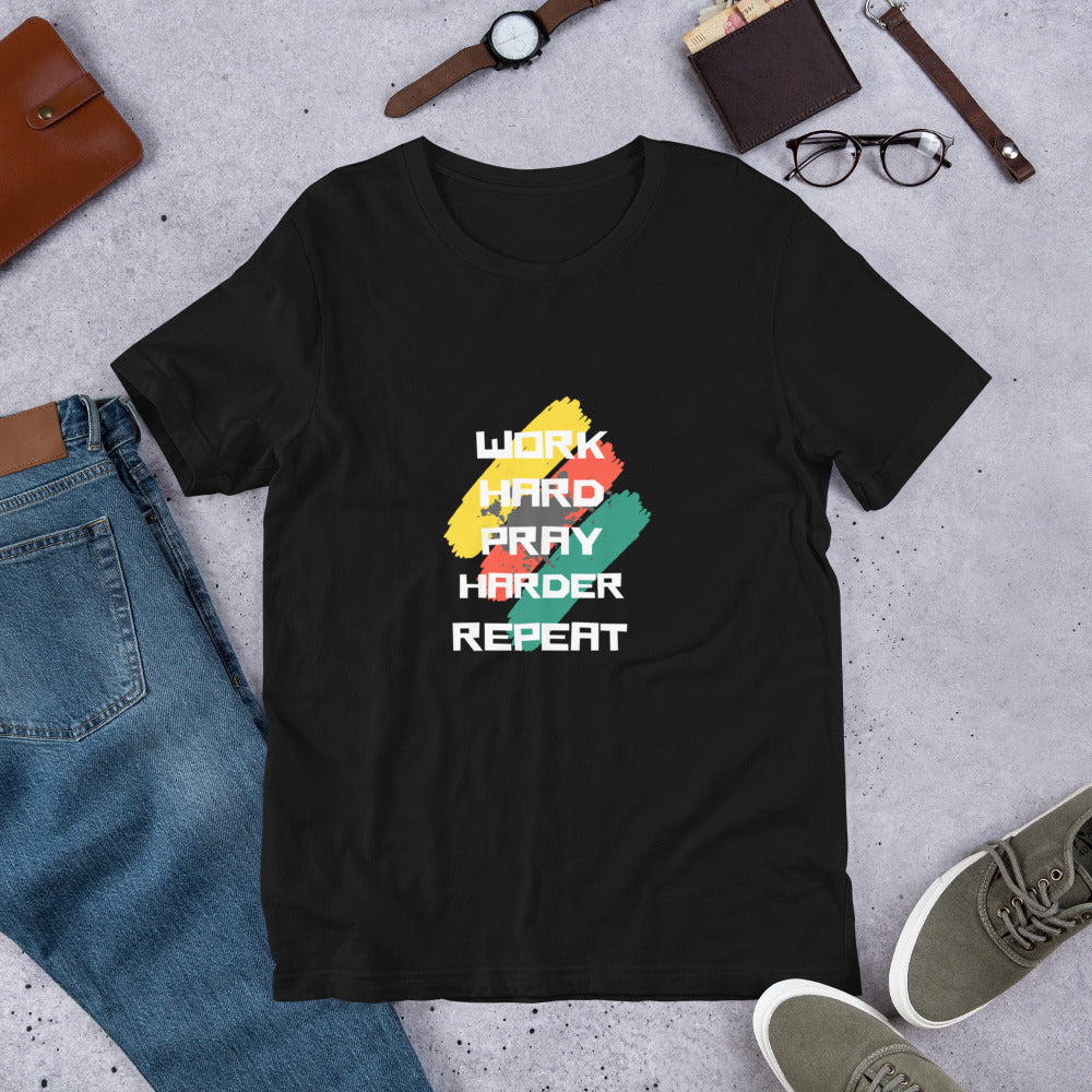 Work Hard Pray Harder Repeat Unisex T-Shirt, Faith-based Shirts, Religious Shirts, Spiritual Shirts