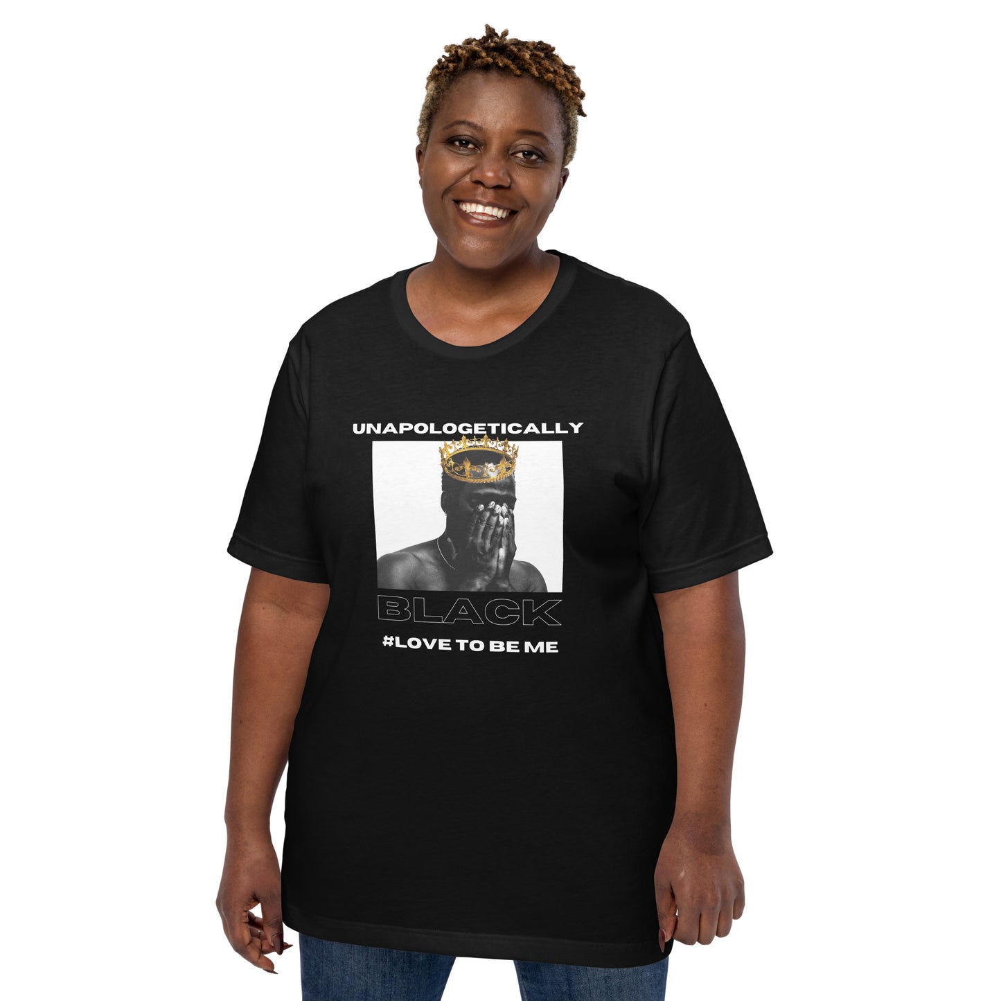 Unapologetically Black Unisex T-Shirt, Self-Love T-shirts, Inspirational T-Shirts, Black-Love T-Shirts