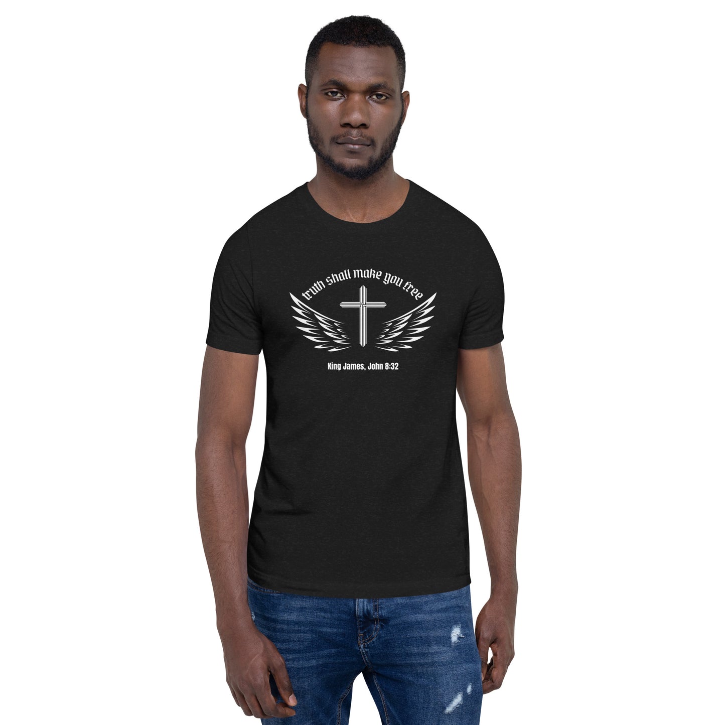 Truth Shall Make You Free Unisex T-Shirt