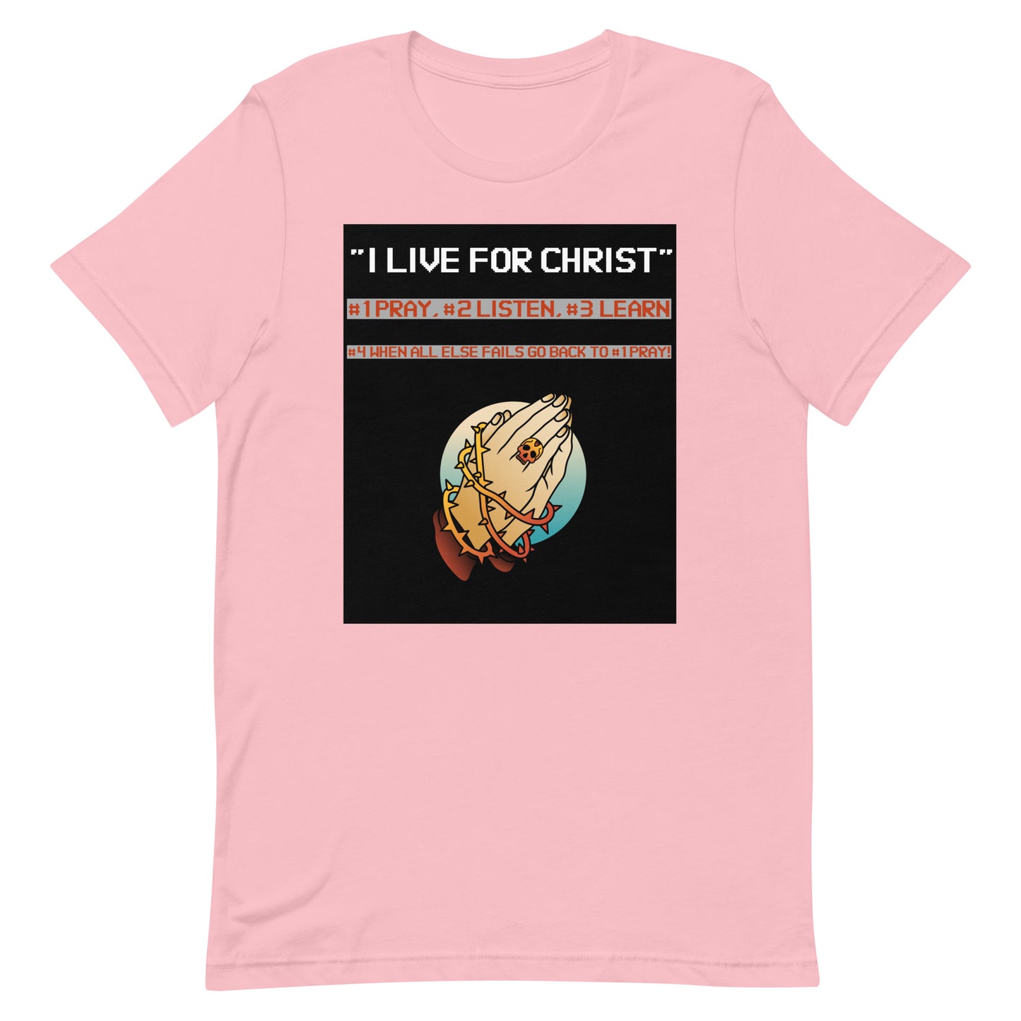 I Live For Christ Unisex T-Shirt