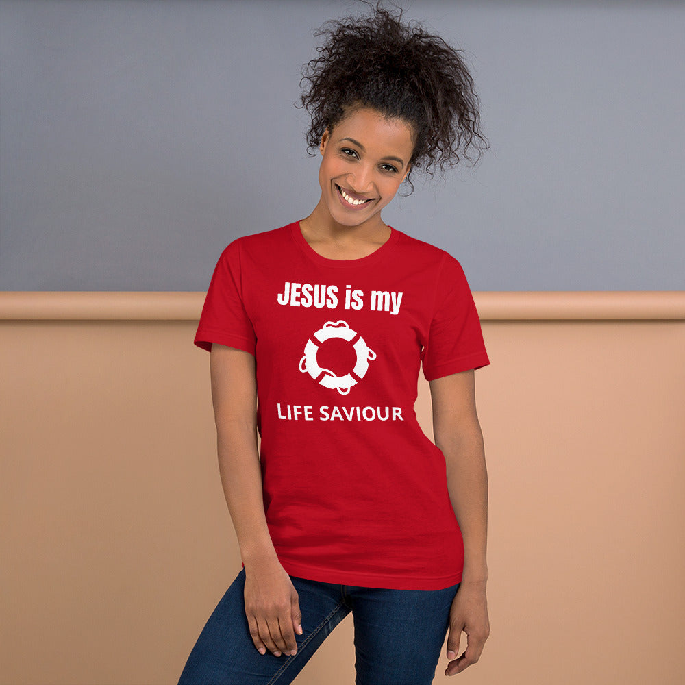 Jesus Is My Life Saviour Unisex T-Shirt