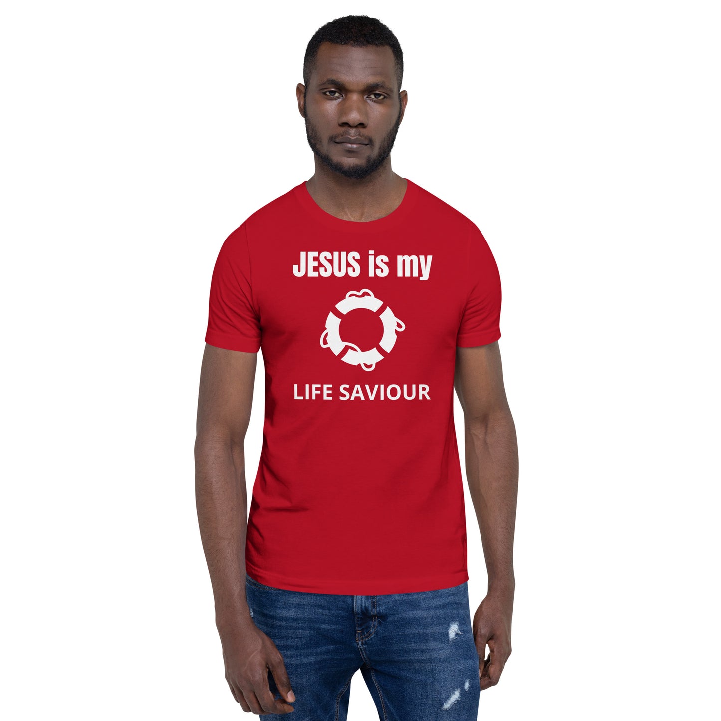 Jesus Is My Life Saviour Unisex T-Shirt