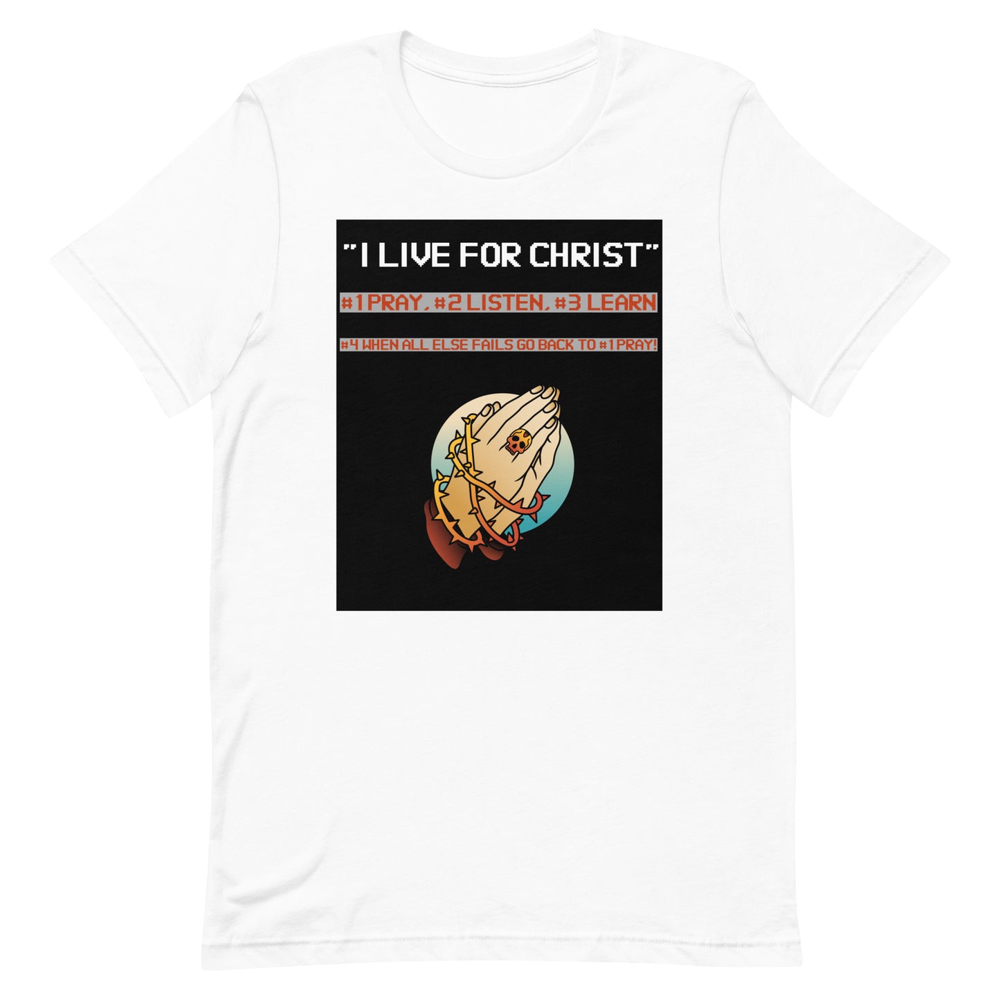 I Live For Christ Unisex T-Shirt