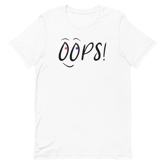 OOPS! Unisex T-Shirt