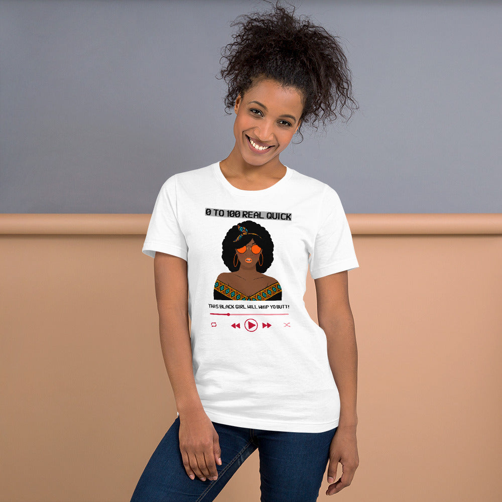 This Black Girl Will Whip Yo Butt Unisex T-Shirt