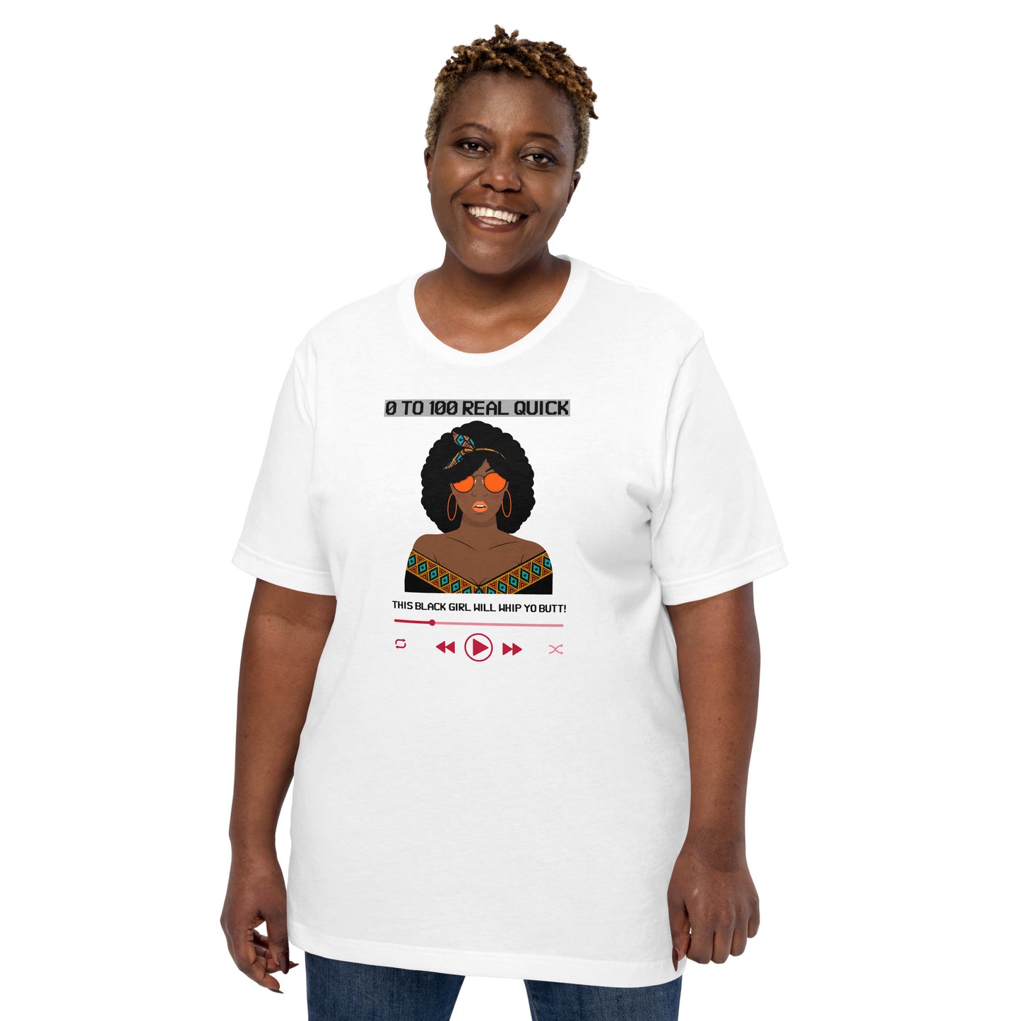 This Black Girl Will Whip Yo Butt Unisex T-Shirt