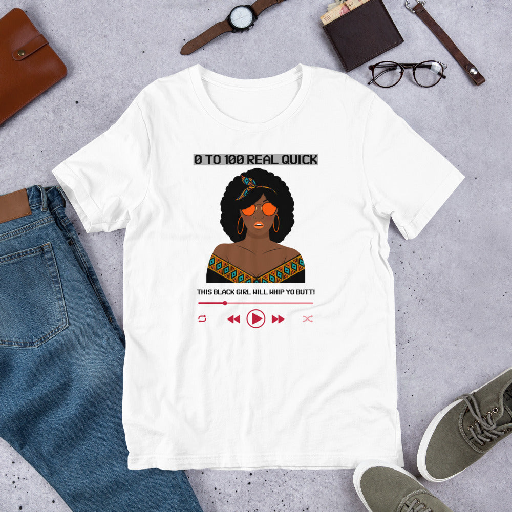 This Black Girl Will Whip Yo Butt Unisex T-Shirt