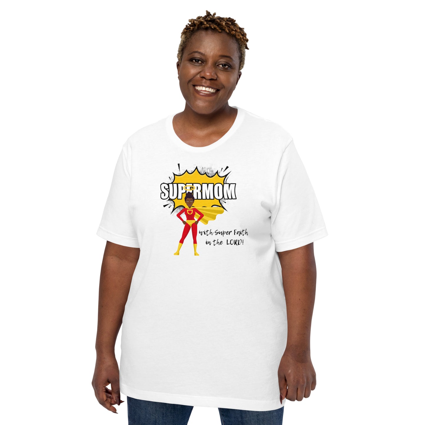 SUPERMOM With Super Faith In The Lord Unisex T-Shirt