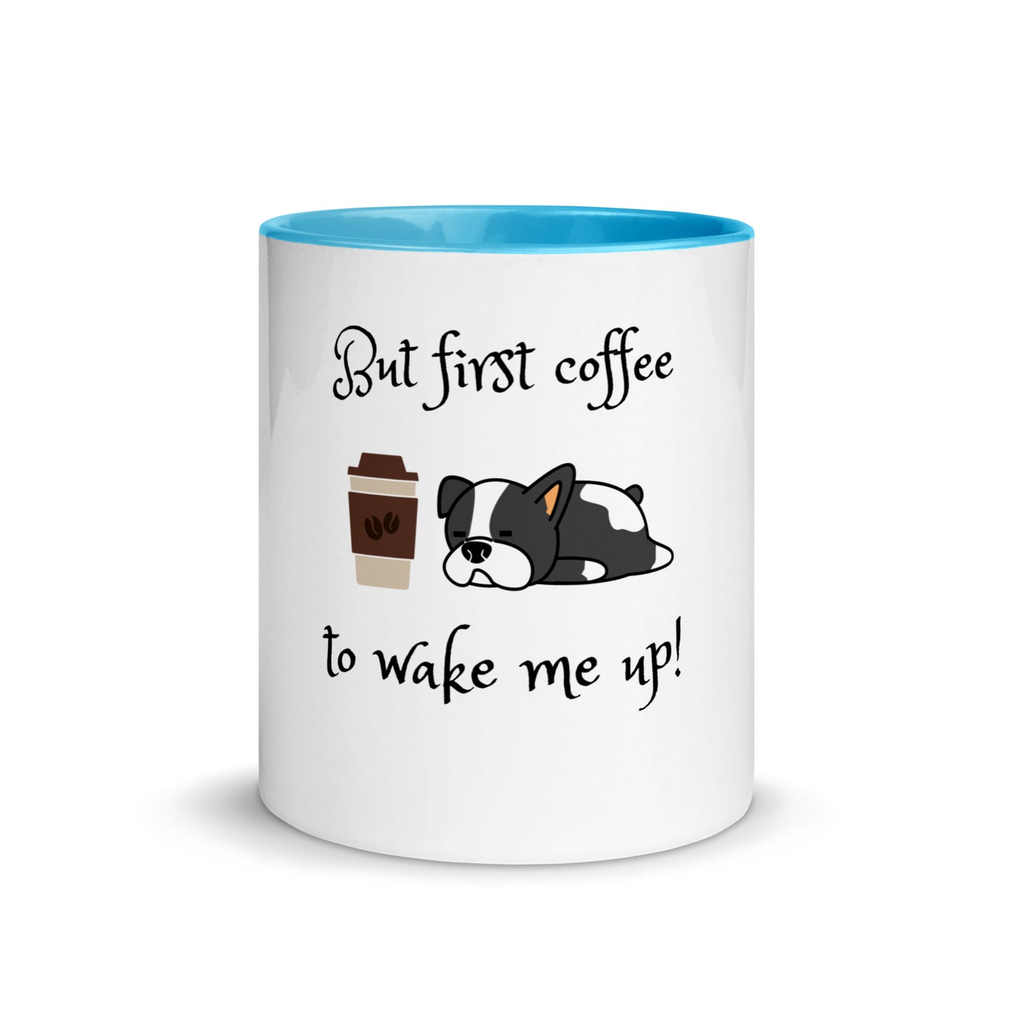 But First Coffee To Wake Me Up Mug with Color Inside