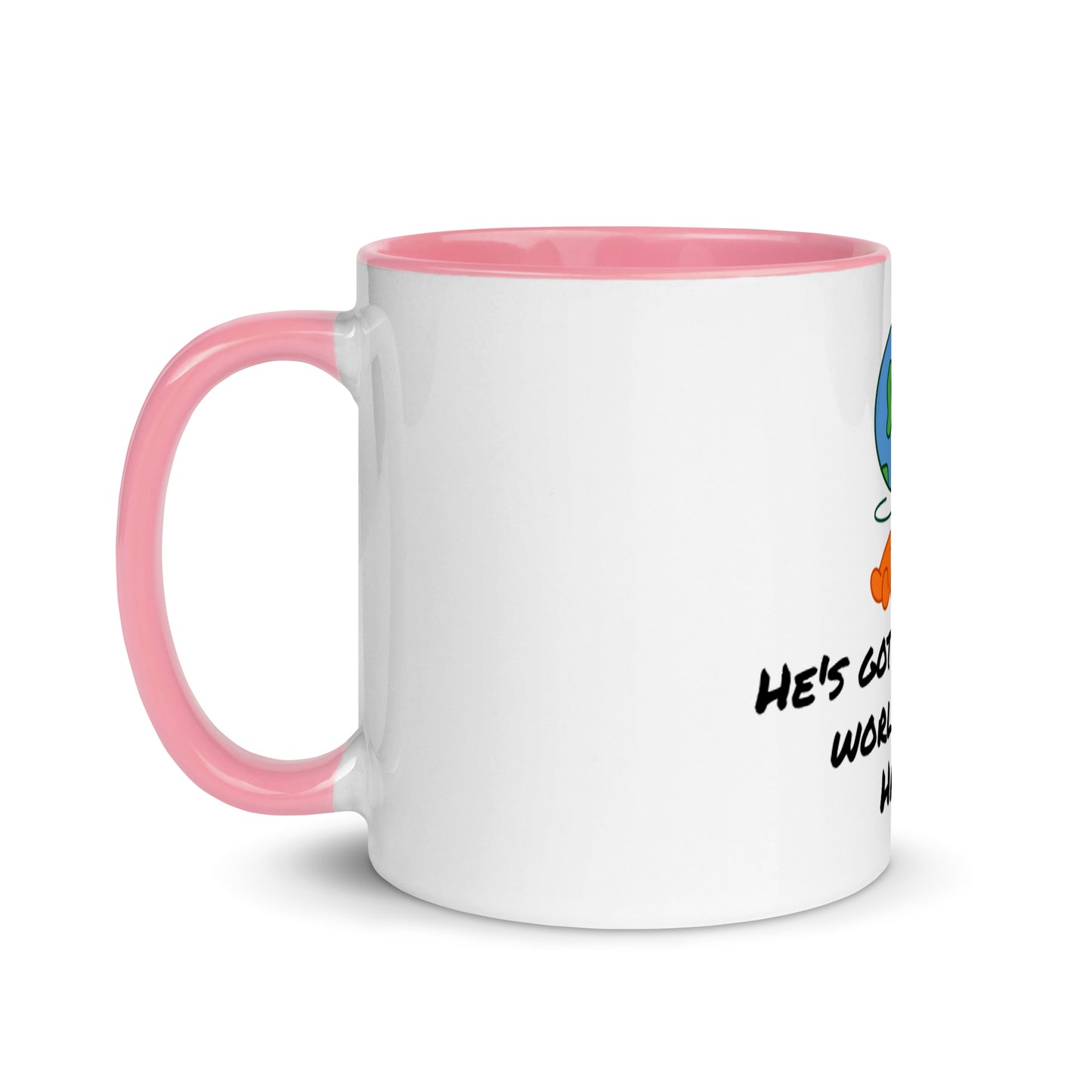 He's Got The Whole World In His Hands White Ceramic Mug with Color Inside
