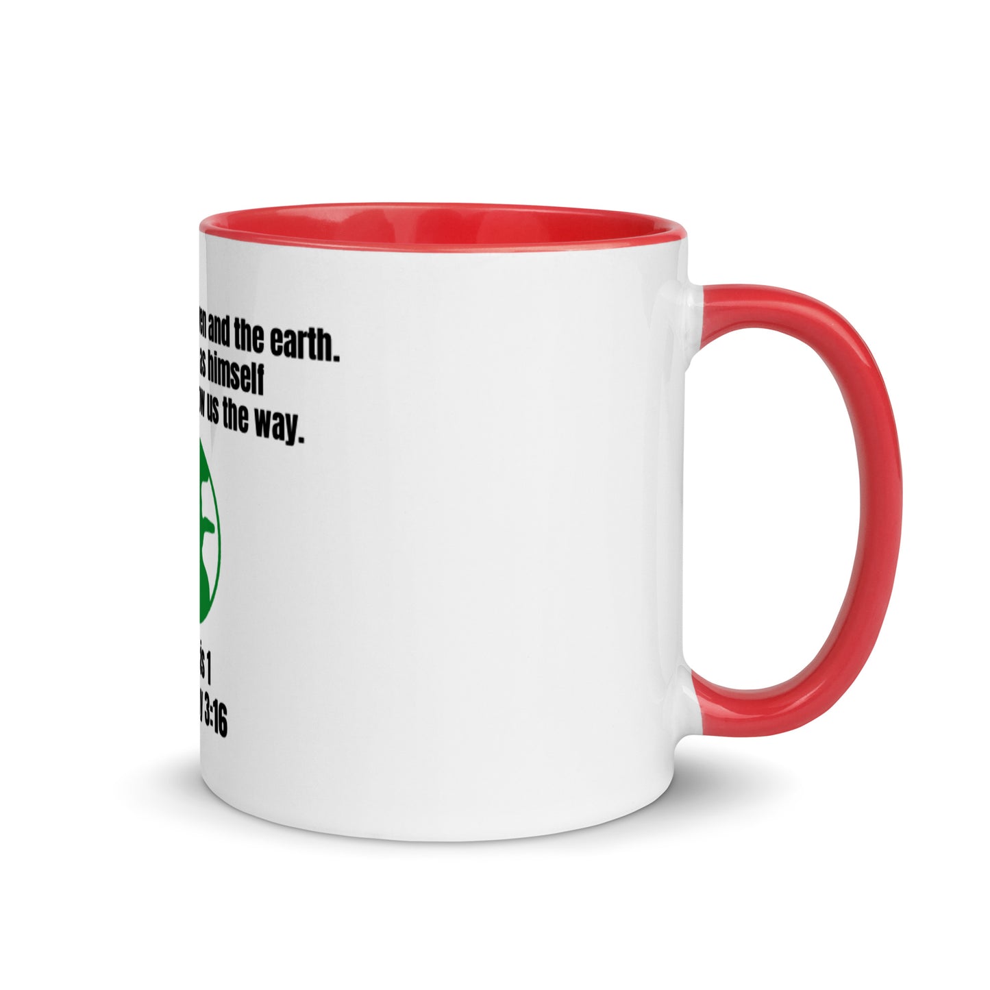 God Created The Heaven And The Earth White Ceramic Mug with Color Inside